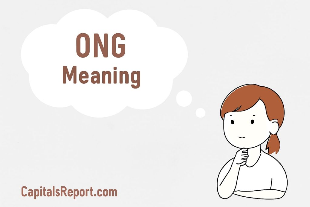 Ong Meaning: What Does ONG Really Stand For in Text Ong Meaning