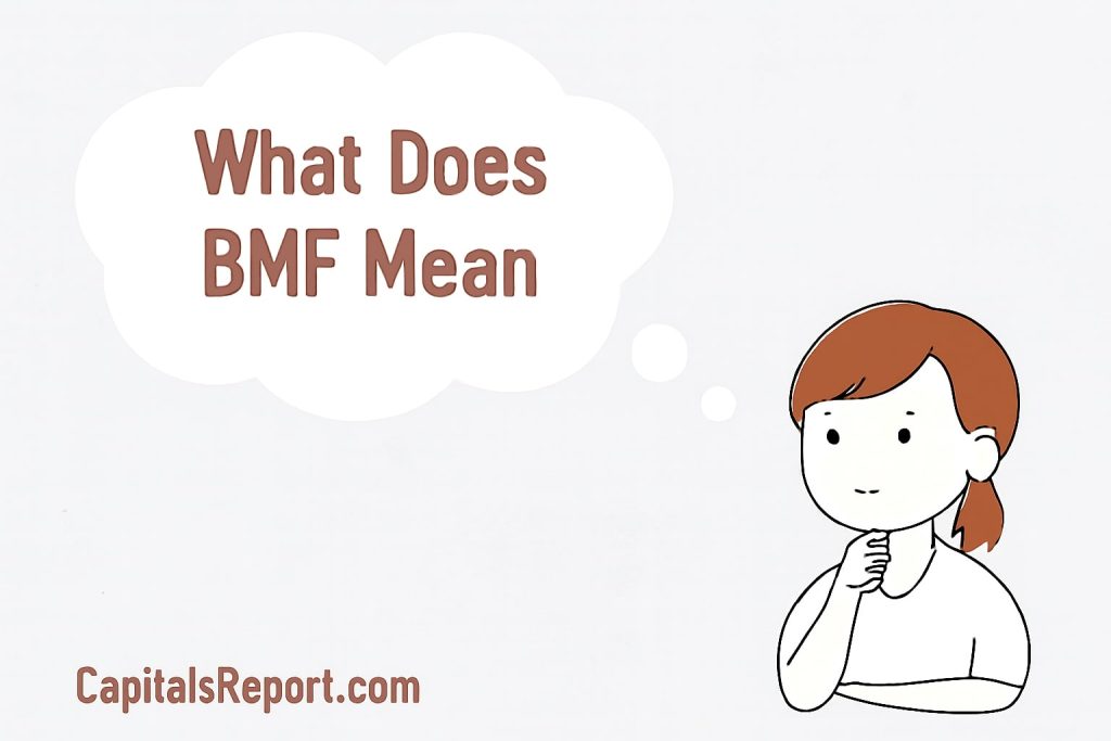 What Does BMF Mean
