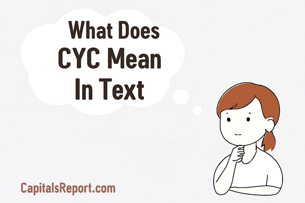 What Does CYC Mean in Text