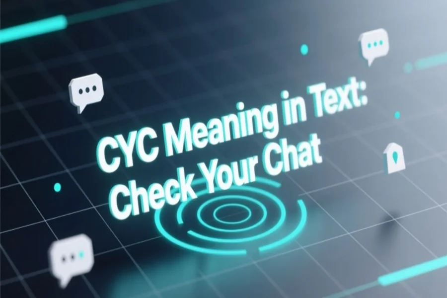 What Does CYC Mean in Text